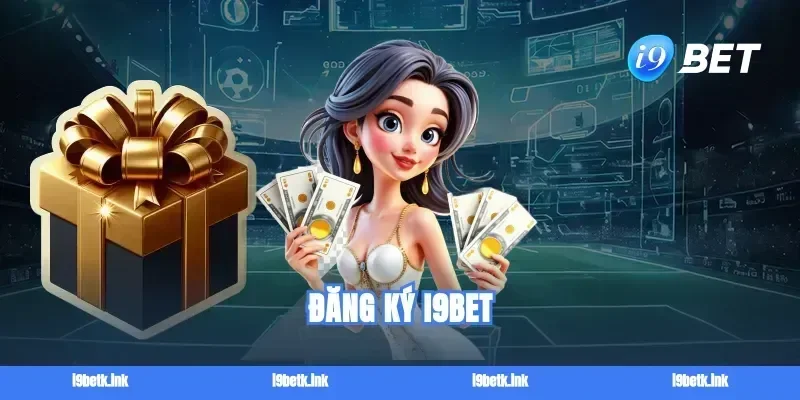 dang ky i9bet